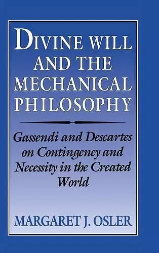 Divine Will and the Mechanical Philosophy cover