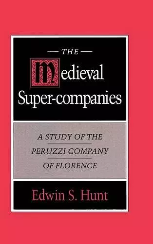 The Medieval Super-Companies cover