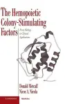 The Hemopoietic Colony-stimulating Factors cover