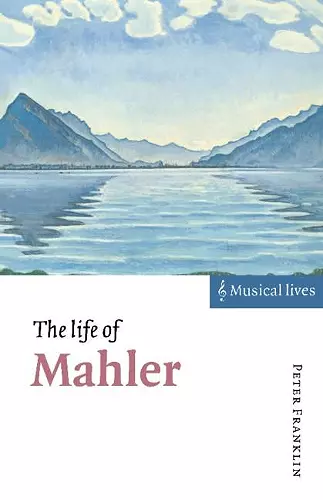 The Life of Mahler cover