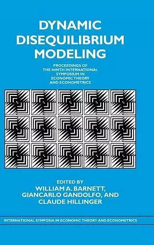 Dynamic Disequilibrium Modeling: Theory and Applications cover