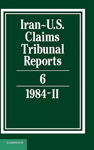 Iran-U.S. Claims Tribunal Reports: Volume 6 cover