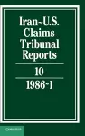 Iran-US Claims Tribunal Reports: Volume 10 cover