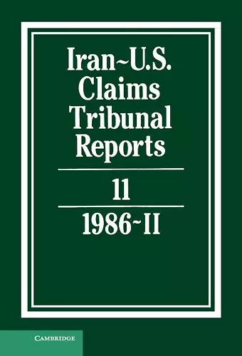 Iran-U.S. Claims Tribunal Reports: Volume 11 cover