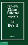 Iran-U.S. Claims Tribunal Reports: Volume 19 cover