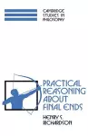 Practical Reasoning about Final Ends cover