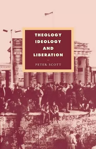 Theology, Ideology and Liberation cover