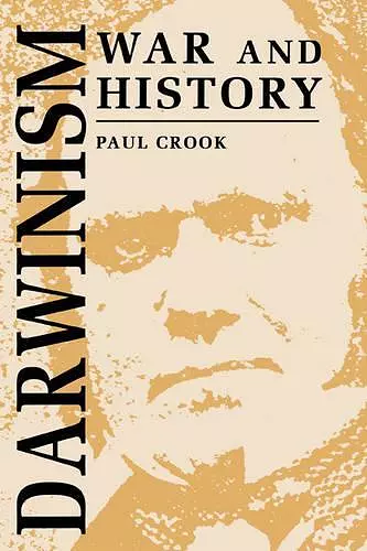 Darwinism, War and History cover