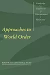 Approaches to World Order cover