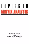 Topics in Matrix Analysis cover