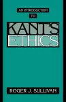 An Introduction to Kant's Ethics cover