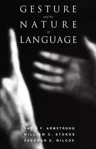 Gesture and the Nature of Language cover