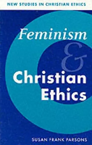 Feminism and Christian Ethics cover