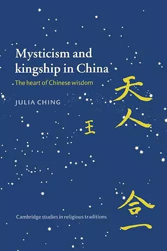 Mysticism and Kingship in China cover