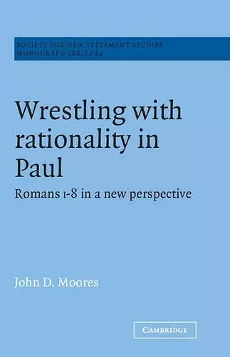 Wrestling with Rationality in Paul cover