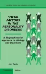 Social Factors in the Personality Disorders cover