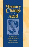 Memory Change in the Aged cover