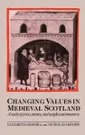 Changing Values in Medieval Scotland cover