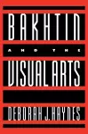 Bakhtin and the Visual Arts cover