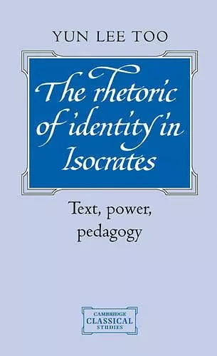 The Rhetoric of Identity in Isocrates cover