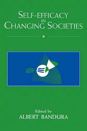 Self-Efficacy in Changing Societies cover