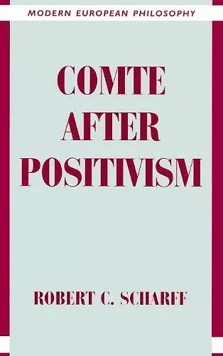 Comte after Positivism cover