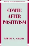 Comte after Positivism cover