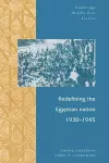 Redefining the Egyptian Nation, 1930–1945 cover