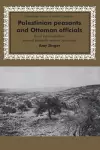 Palestinian Peasants and Ottoman Officials cover