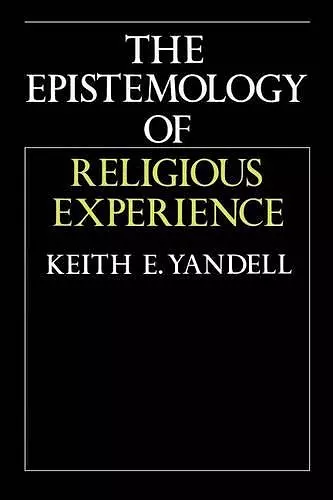 The Epistemology of Religious Experience cover