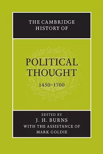 The Cambridge History of Political Thought 1450–1700 cover