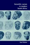 Scientific Racism in Modern South Africa cover