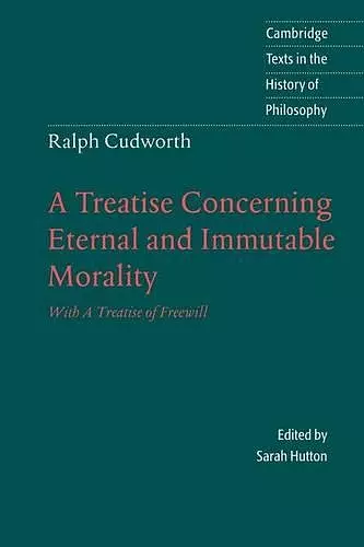 Ralph Cudworth: A Treatise Concerning Eternal and Immutable Morality cover