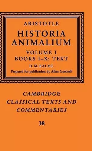 Aristotle: 'Historia Animalium': Volume 1, Books I-X: Text cover