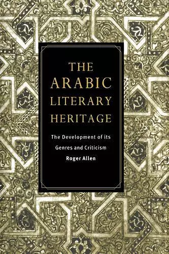 The Arabic Literary Heritage cover