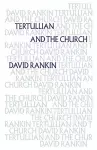 Tertullian and the Church cover