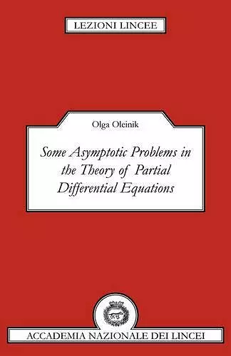 Some Asymptotic Problems in the Theory of Partial Differential Equations cover