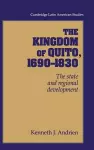 The Kingdom of Quito, 1690–1830 cover