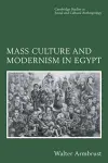 Mass Culture and Modernism in Egypt cover