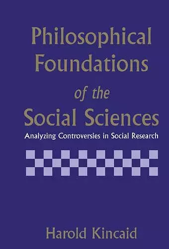 Philosophical Foundations of the Social Sciences cover