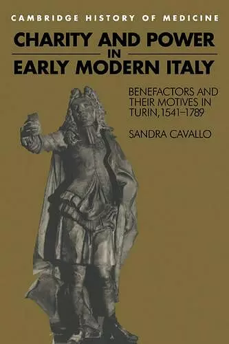 Charity and Power in Early Modern Italy cover