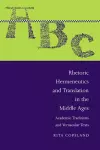 Rhetoric, Hermeneutics, and Translation in the Middle Ages cover