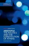 Aristotle: The Politics and the Constitution of Athens cover