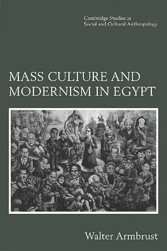 Mass Culture and Modernism in Egypt cover