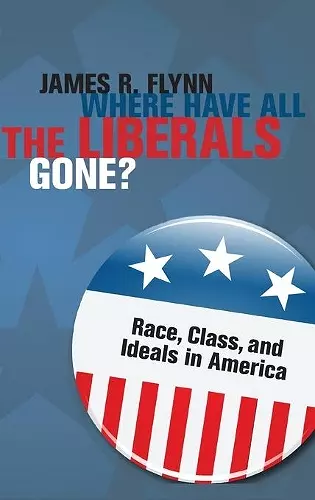 Where Have All the Liberals Gone? cover