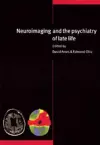 Neuroimaging and the Psychiatry of Late Life cover