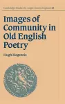 Images of Community in Old English Poetry cover