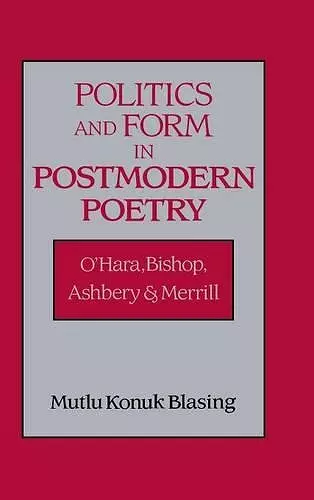 Politics and Form in Postmodern Poetry cover