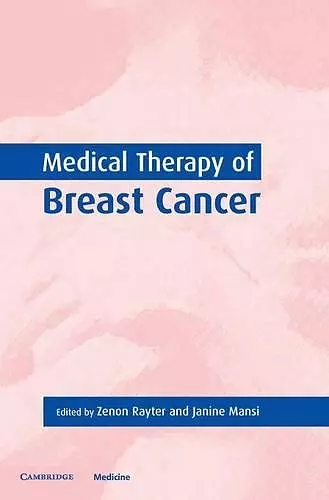 Medical Therapy of Breast Cancer cover