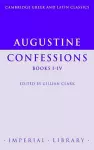 Augustine: Confessions Books I–IV cover